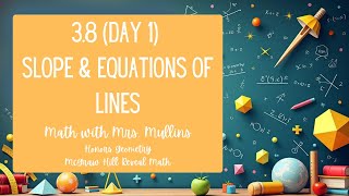3.8 (day 1) Slope and Equations of Lines