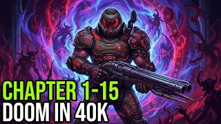 (1) Reborn in Warhammer 40K with the Doom Slayer’s Power (Fanfiction Audiobook)