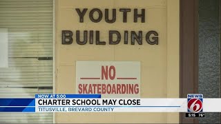 Brevard County charter school may close