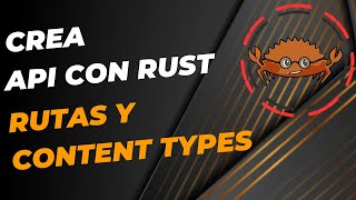 Crear Api con Rust y Actix Web - Rutas y Content Types