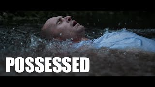 POSSESSED - DARK COMEDY SHORT