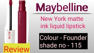 *NEW* Maybelline Superstay Matte Ink Liquid Lipstick Review & Swatches |Shade No 115 | Arpita