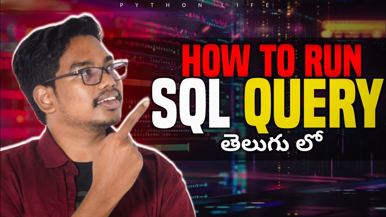 How to Run SQL Query | Telugu - YouTube