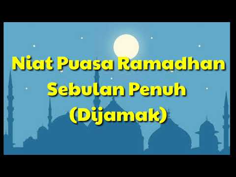 niat-puasa-ramadhan-sebulan-penuh-(dijamak)