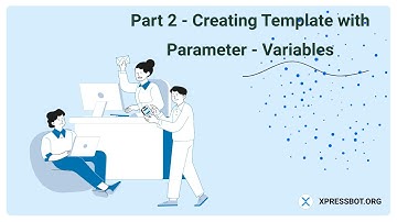 Part 2 - Creating Template with Parameter - Variables
