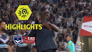 Girondins de Bordeaux - EA Guingamp (3-1) - Highlights - (GdB - EAG) / 2017-18
