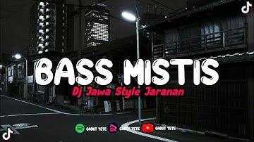 DJ JAWA STYLE JARANAN ||BASS MISTIS ||DJ MUNG BISO NYAWANG || disarankan pakai sound atau earphone🎧