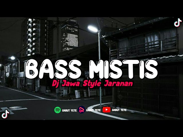 DJ JAWA STYLE JARANAN ||BASS MISTIS ||DJ MUNG BISO NYAWANG || disarankan pakai sound atau earphone🎧 class=