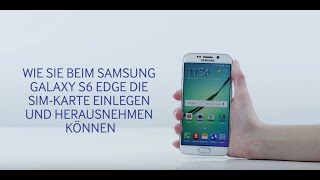 Samsung Galaxy S6 Edge Sim Karte Einlegen Und Herausnehmen Youtube