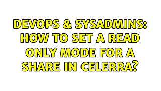 DevOps & SysAdmins: How to set a read only mode for a share in celerra?