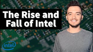 The Rise (and Fall?) of Intel | The Story of a Silicon Valley Legend