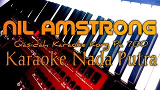 Nil Amstrong - Karaoke Nada Putra || H.Subro Al-Fariz || Qasidah Karaoke Korg Pa 700
