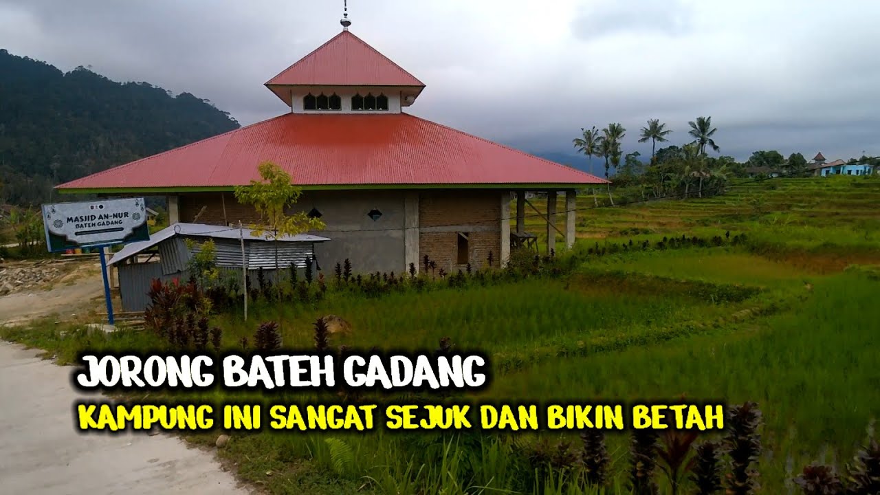 Kampung Ini Dikelilingi Perbukitan,Jorong Bateh gadang Kec.palupuh Kab.Agam Sumatra Barat