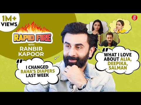 Ranbir Kapoor's RAPID FIRE on Alia's bad habit, baby Raha, changing diapers, Deepika, Salman,Prabhas