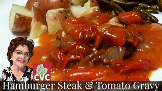 Hamburger Steak  Tomato Gravy  Old Fashioned Southern Cooking