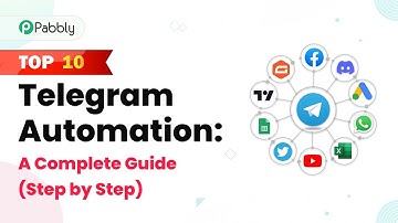 Top 10 Telegram Automation: A Complete Guide (Step by Step)
