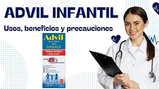 Advil Infantil Suspensión (Ibuprofeno): ¿Qué es, para qué sirve y cómo se administra en niños?