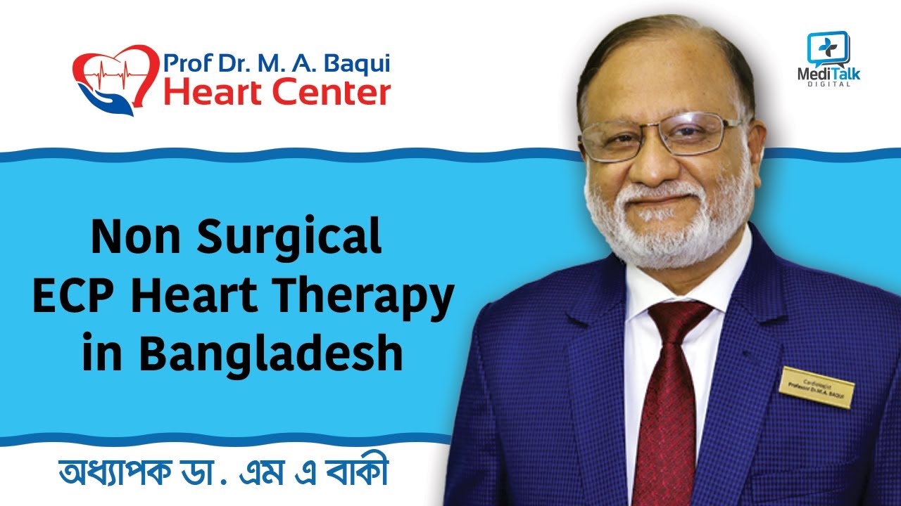Non Surgical ECP Heart Therapy in Bangladesh