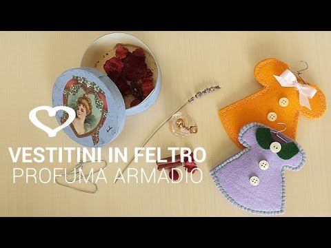 Tutorial: Come realizzare dei vestitini profurma armadio in feltro -  La Figurina