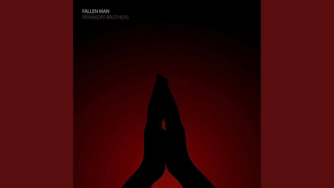 Watch Fallen Man on YouTube Watch Fallen Man on YouTube
