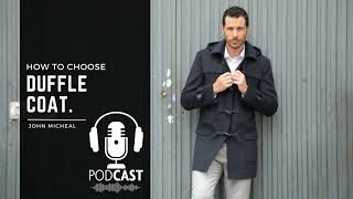 How to Choose a Duffle Coat