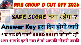 RRB Group D Expected Cut Off 🎯• RRB Group D Safe Score 2026• RRB Group D Answer Key Update•