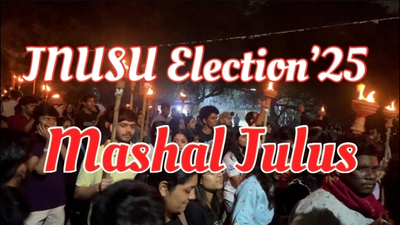🔥 JNUSU Election 2025 | Mashal Julus | JNU Student Union Election Campaign Highlights 🔥