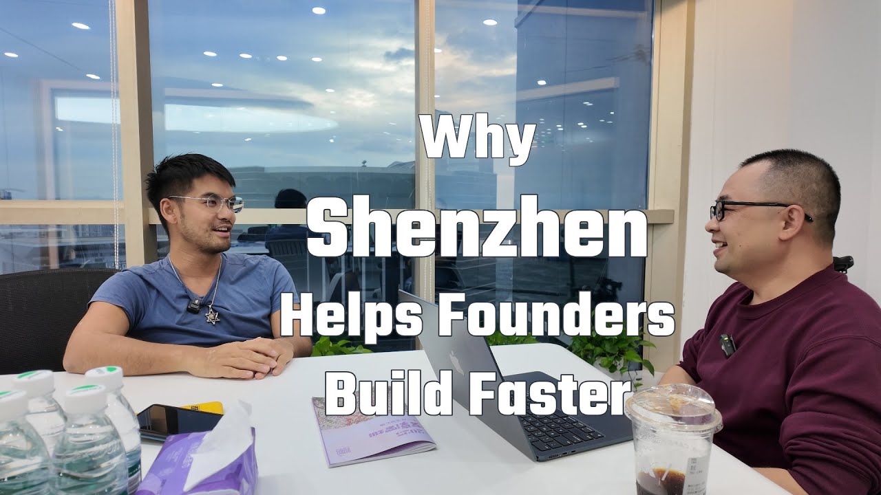Why Shenzhen helps founders build faster