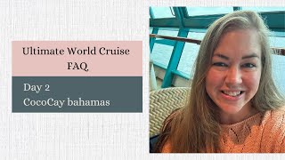 Ultimate World Cruise FAQ