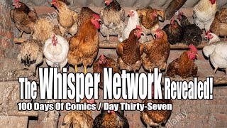 Day 37 / The Whisper Network Revealed - Comic Books Under Attack! @JeffLafferty