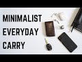 My Minimalist Everyday Carry | EDC