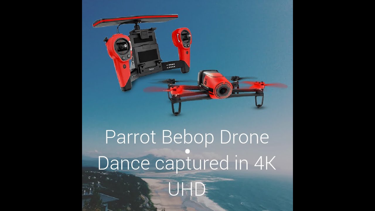 Parrot Bebop Drones Dance in 4K Ultra HD YouTube