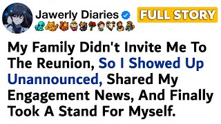 My Family Didn't Invite Me To The Reunion, So I Showed Up Unannounced, Shared My....- Reddit Family