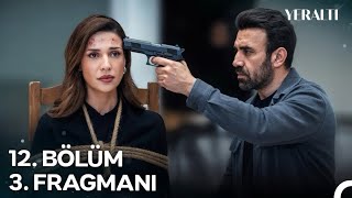 Yeraltı 12. 3. Fragmanı Ben Buradayken Kimse Benim Yerimi Alamaz