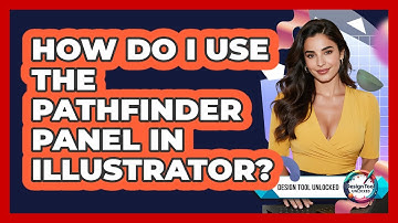 How Do I Use The Pathfinder Panel In Illustrator?