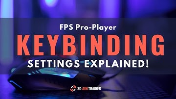 FPS Pro Player Keybinding Settings Explained!