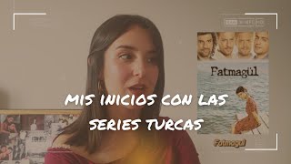 Mis inicios con las series turcas + Itinerario en Estambul