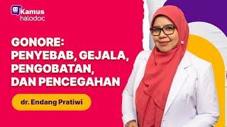 Gonore: Penyebab, Gejala, Pengobatan, dan Pencegahan