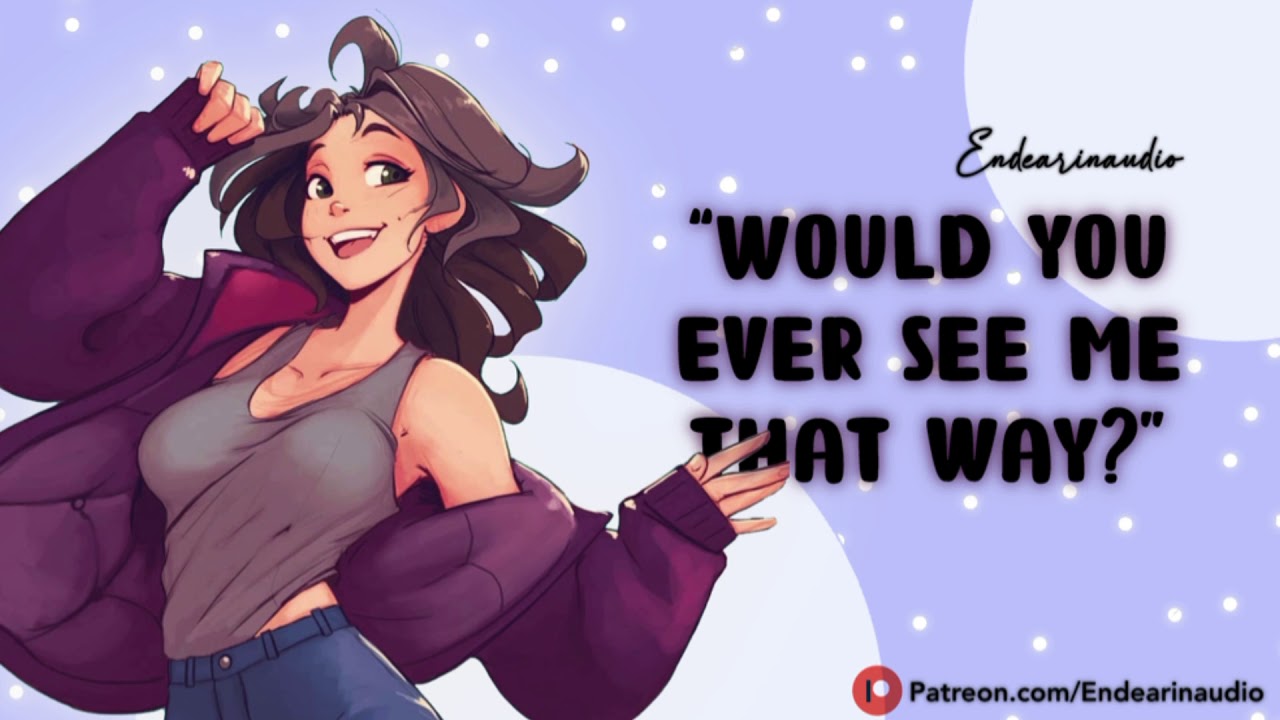 Your Sister’s Best Friend (Flirty) (Secrecy) (We Can’t Tell Him) (Confession)