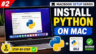 MacBook Setup Series #2: How to Install Python & IDLE on Mac (Step-by-Step)