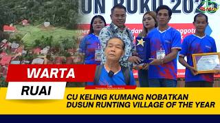 CU KELING KUMANG NOBATKAN DUSUN RUNTING VILLAGE OF THE YEAR
