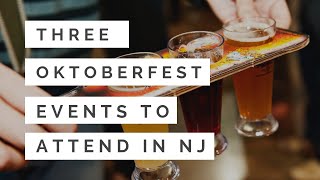 3 Oktoberfest Events To Attend in Monmouth County New Jersey