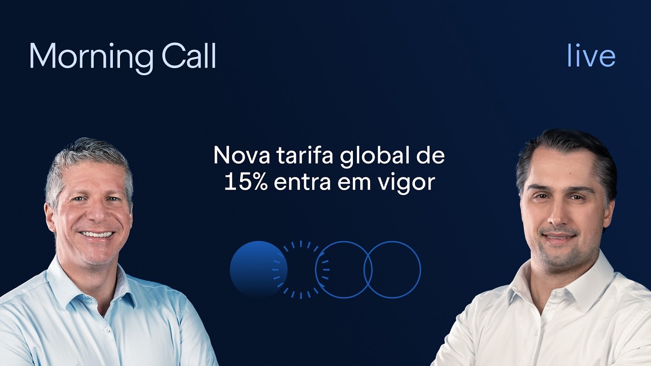 Nova tarifa global de 15%; IA impacta mercado e BTC cai 4% | Morning Call BTG Pactual