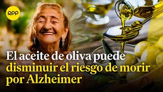 Alzheimer: Consumir aceite de oliva puede disminuir el riesgo de morir por la enfermedad