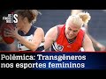 Estudo comprova vantagem de transgêneros nos esportes femininos