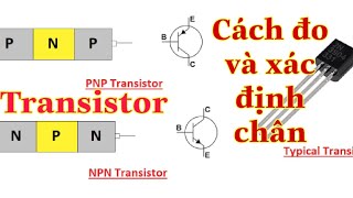 Transistor, Thợ điện hướng dẫn cách đo và xác định chân bằng đồng hồ vạn năng