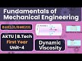 Dynamic Viscosity | BME101 / BME201 Mechanical Engineering AKTU BTech 1st Year
