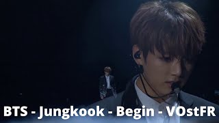 BTS - Jungkook - Begin - VOstFR (Sous-Titres Français) - LIVE Resimi