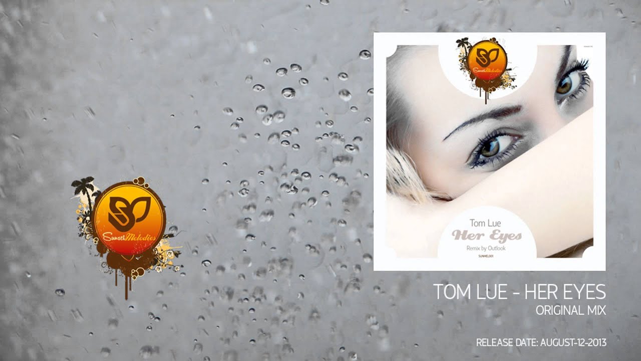 Tom Lue - Her Eyes (Original Mix) [SUNMEL001]