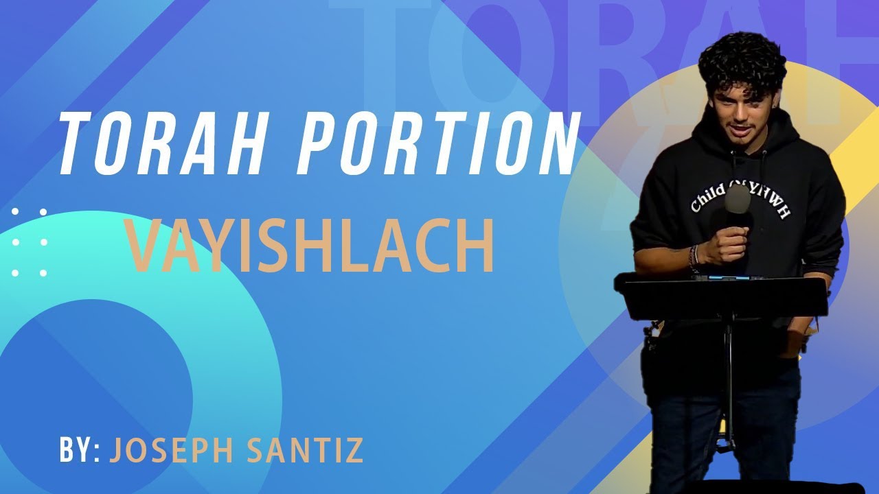 Torah Portion Vayishlach This Week s Torah Portion Messianic Torah portion vayishlach this week s torah portion messianic